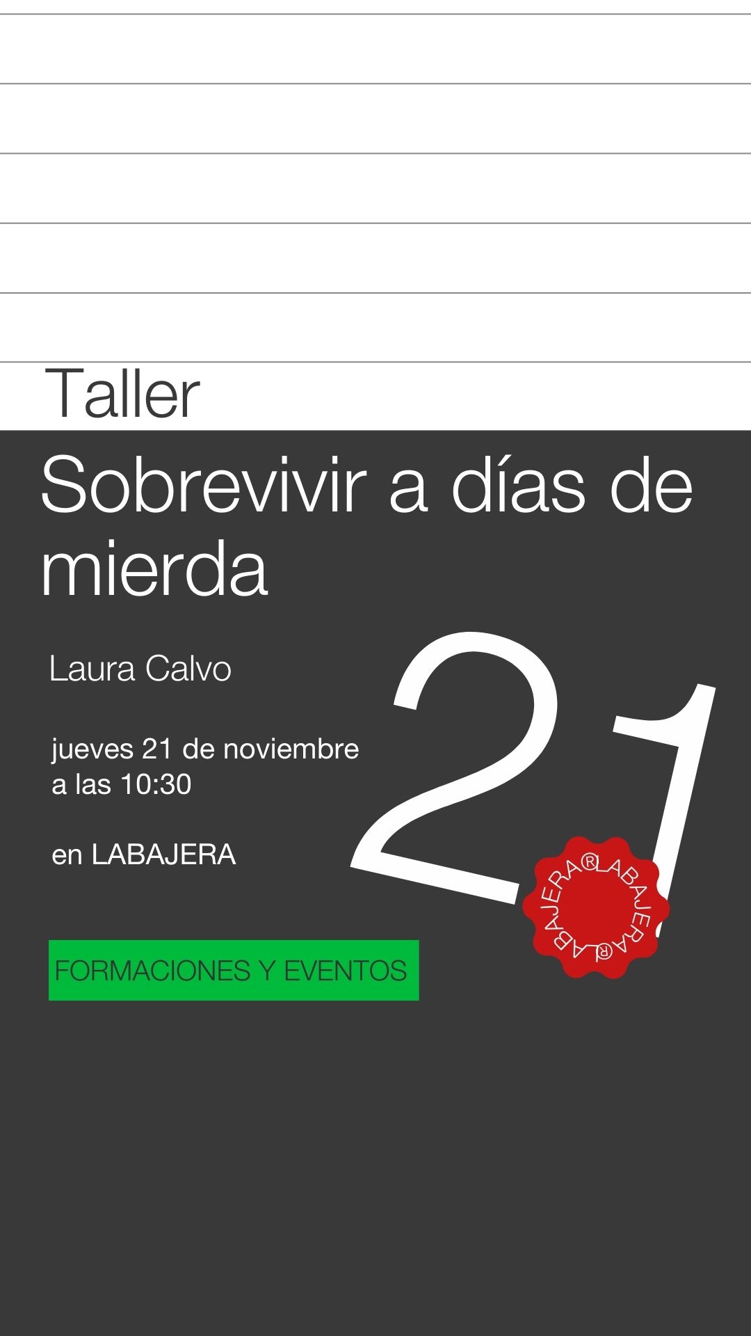 Taller: Sobrevivir a días de mierda Taller: Sobrevivir a días de mierda